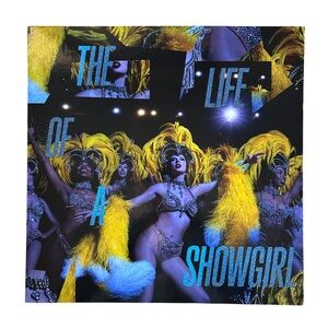 THE LIFE OF A SHOWGIRL: BABY, THAT’S SHOW BUSINESS EDITION VINYL